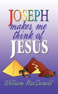 Cover for William MacDonald · Joseph Makes Me Think of Jesus (Paperback Bog) (2001)