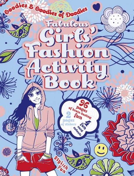 Cover for Victoria England · Fabulous Girls' Fashion Activity Book - Oodles and Oodles of Doodles (Pocketbok) (2014)