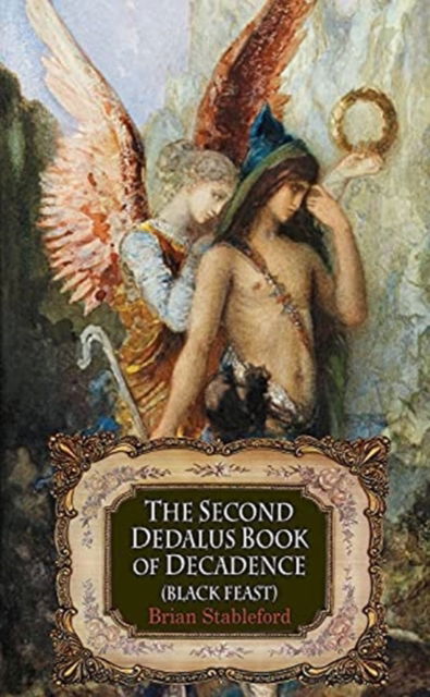 Cover for The Second Dedalus Book of Decadence: The Black Feast - Decadence from Dedalus (Paperback Book) (2021)