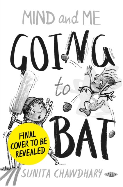 Cover for Sunita Chawdhary · Going To Bat - Mind and Me (Pocketbok) (2024)