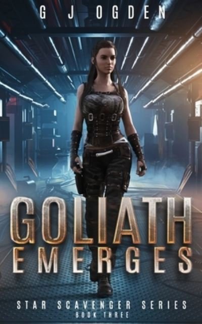 Cover for G J Ogden · Goliath Emerges (Paperback Book) (2020)