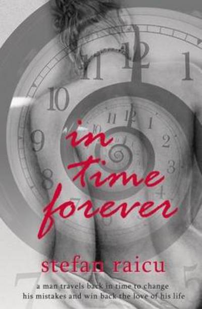 Cover for Stefan Raicu · In Time Forever (Paperback Book) (2013)