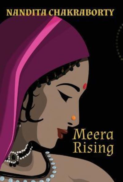 Cover for Nandita Chakraborty · Meera Rising (Hardcover Book) (2017)