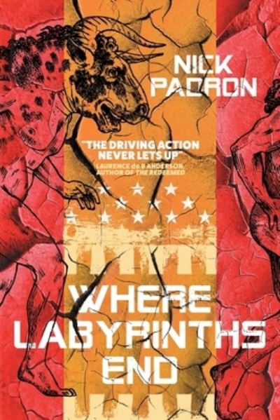 Cover for Nick Padron · Where Labyrinths End (Paperback Book) (2021)