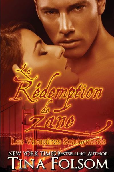 Cover for Tina Folsom · La redemption de Zane (Paperback Book) (2016)