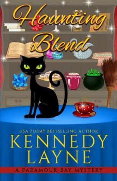 Haunting Blend - Kennedy Layne - Books - Kennedy Layne Publishing - 9781943420698 - January 7, 2019