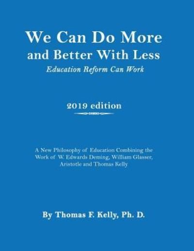 Cover for Thomas Kelly · We Can Do More and Better With Less (Paperback Book) (2019)