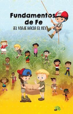 Fundamentos de Fe - Libro Infantil - All Nations International - Bücher - All Nations International - 9781950123698 - 12. Dezember 2020