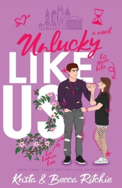 Unlucky Like Us (Special Edition): Like Us Series: Billionaires & Bodyguards Book 12 - Like Us - Krista Ritchie - Książki - K.B. Ritchie LLC - 9781950165698 - 21 lipca 2023