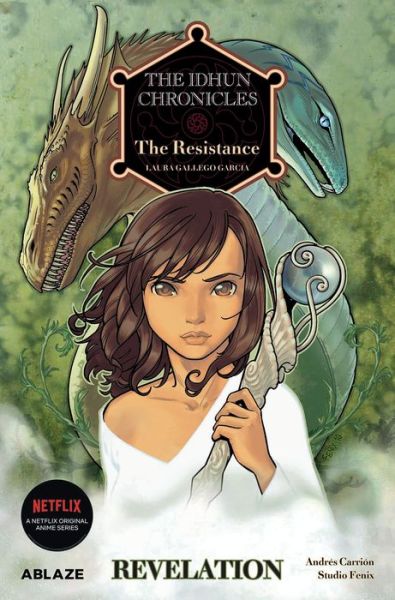 The Idhun Chronicles Vol 2: The Resistance: Revelation - IDHUN CHRONICLES GN - Laura Gallego - Kirjat - Ablaze, LLC - 9781950912698 - tiistai 20. joulukuuta 2022