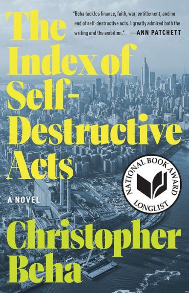 Cover for Christopher Beha · The Index of Self-Destructive Acts (Paperback Book) (2021)