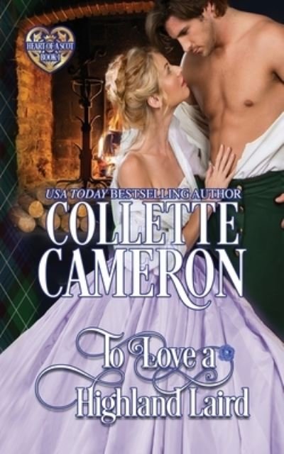 Cover for Collette Cameron · To Love a Highland Laird (Bog) (2021)