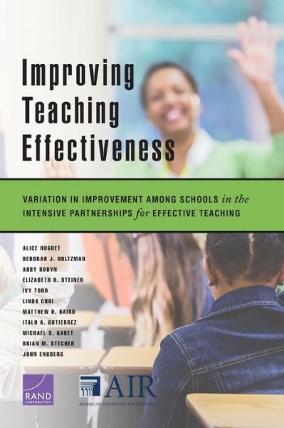 Cover for Alice Huguet · Improving Teaching Effectiveness: Variation in Improvement Among Schools in the Intensive Partnerships for Effective Teaching (Paperback Book) (2020)