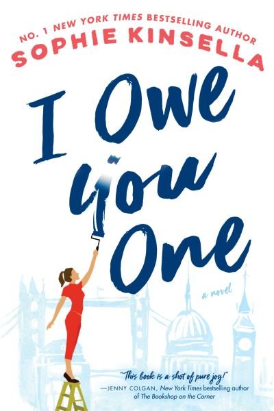Cover for Sophie Kinsella · I Owe You One: A Novel (Paperback Bog) (2019)