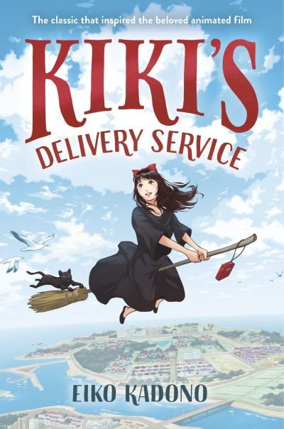 Cover for Eiko Kadono · Kiki's Delivery Service: The classic that inspired the beloved animated film (Paperback Book) (2021)