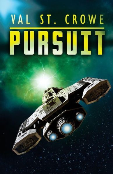 Cover for Val St Crowe · Pursuit (Paperback Book) (2018)