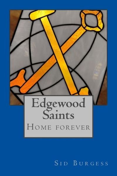Cover for Sid Burgess · Edgewood Saints (Paperback Book) (2018)
