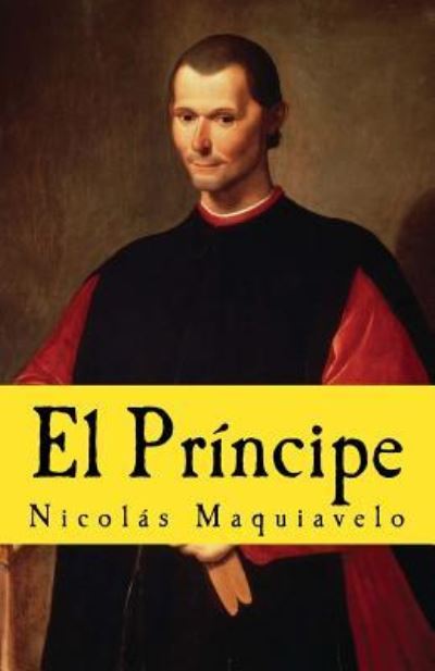 Cover for Nicolas Maquiavelo · El Principe (Paperback Book) (2018)