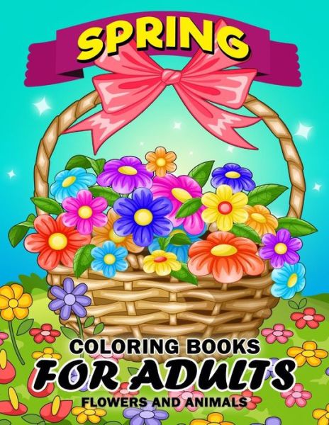 Cover for Kodomo Publishing · Spring Coloring Books for Adults (Pocketbok) (2018)