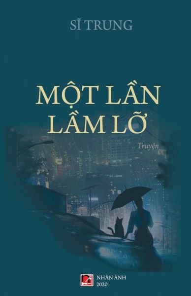 Cover for Trung Sy · M?t L?n L?m L? (Paperback Bog) (2020)