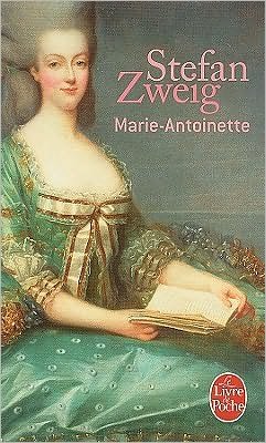 Cover for S. Zweig · Marie-antoinette (Le Livre De Poche) (French Edition) (Taschenbuch) [French edition] (2006)