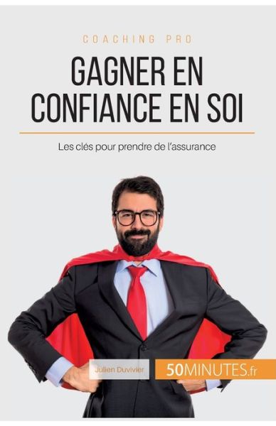 Cover for Julien Duvivier · Gagner en confiance en soi (Paperback Book) (2016)