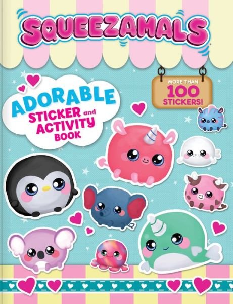 Cover for Anne Paradis · Squeezamals : Adorable Sticker and Activity Book (Buch) (2019)