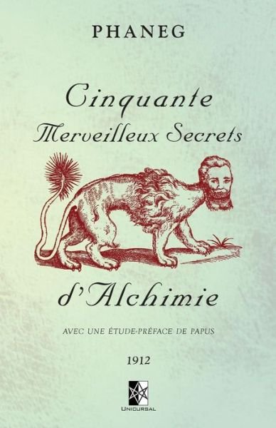 Cover for Phaneg · Cinquante Merveilleux Secrets d'Alchimie (Pocketbok) (2018)