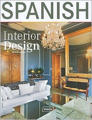 Cover for Michelle Galindo · Spanish Interior Design - Interior Design (Hardcover Book) (2011)