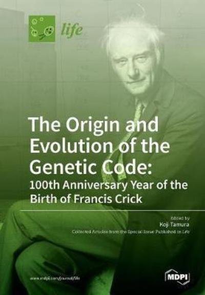 Cover for Koji Tamura · The Origin and Evolution of the Genetic Code (Paperback Book) (2018)