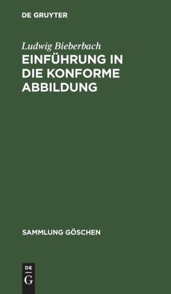 Cover for Ludwig Bieberbach · Einfuhrung in die konforme Abbildung (Hardcover bog) (1956)