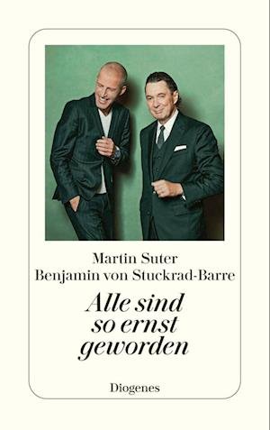 Cover for Martin Suter · Alle Sind So Ernst Geworden (Book)