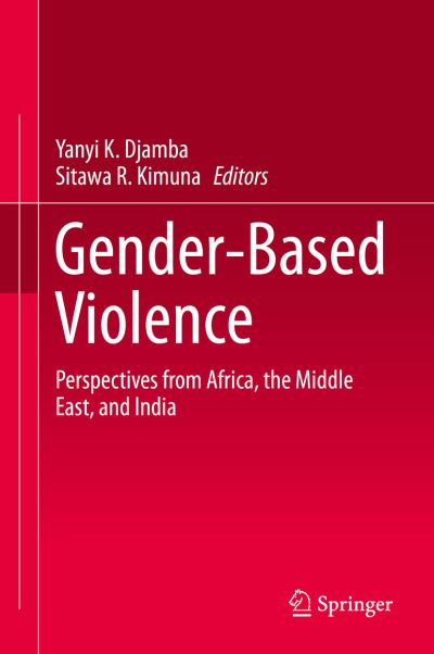 Cover for Yanyi Djamba · Gender-Based Violence: Perspectives from Africa, the Middle East, and India (Hardcover Book) [2015 edition] (2015)