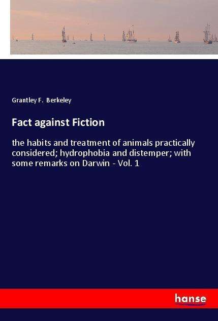 Fact against Fiction - Berkeley - Books -  - 9783337580698 - 