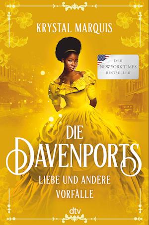 Die Davenports  Liebe und andere Vorfälle - Krystal Marquis - Livros - dtv Verlagsgesellschaft - 9783423764698 - 17 de agosto de 2023