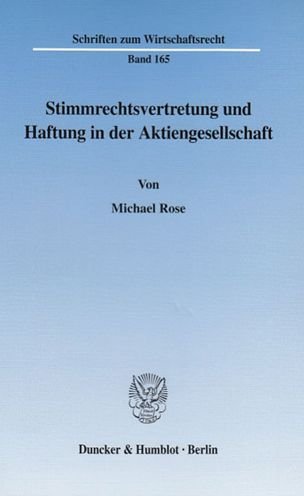 Cover for Rose · Stimmrechtsvertretung und Haftung (Book) (2003)