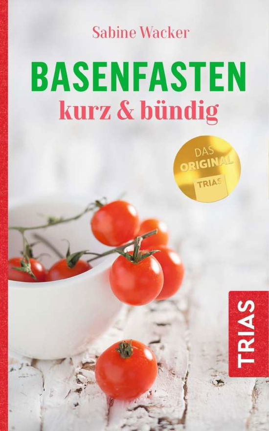 Cover for Wacker · Basenfasten kurz &amp; bündig (Buch)