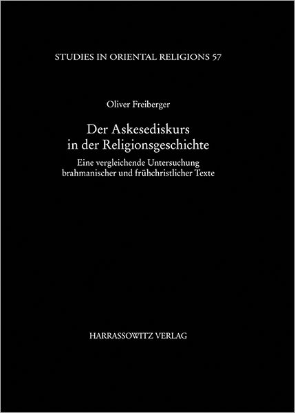 Cover for Oliver Freiberger · Der Askesediskurs in Der Religionsgeschichte (Studies in Oriental Religions) (Hardcover Book) (2009)