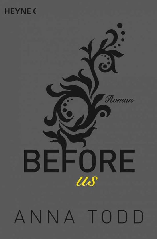 Cover for Anna Todd · Heyne.41969 Todd.Before us (Book)