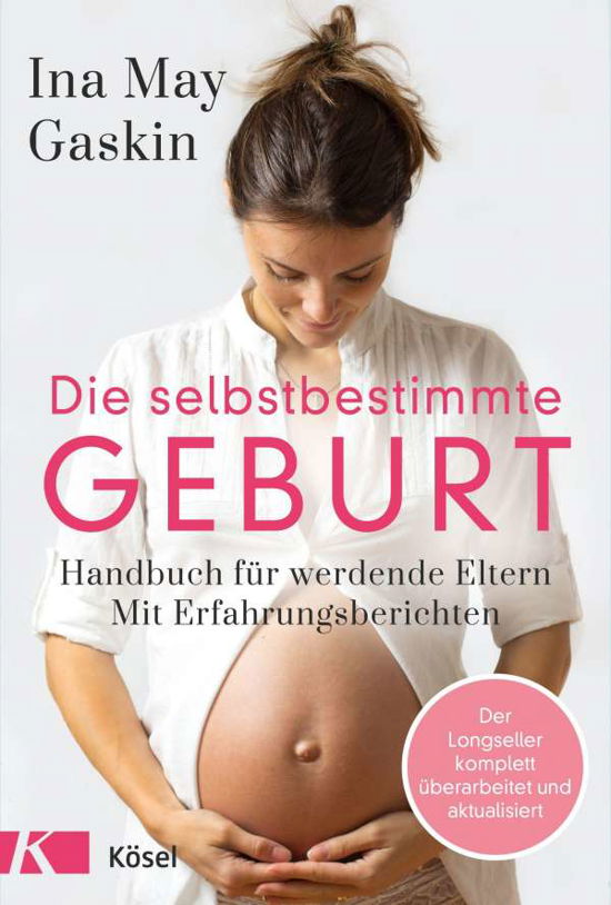 Cover for Gaskin · Die selbstbestimmte Geburt (Book)