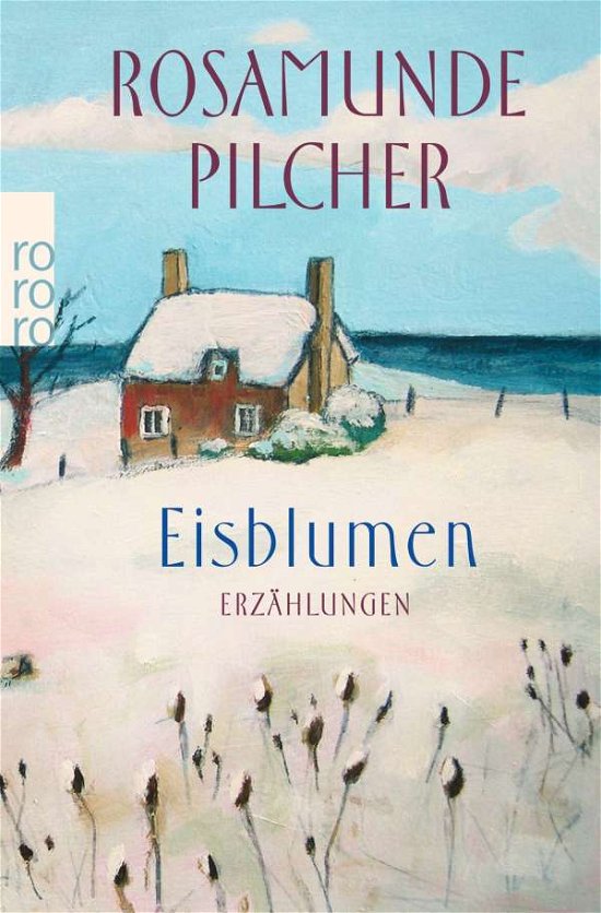 Cover for Rosamunde Pilcher · Roro Tb.24469 Pilcher.eisblumen (Book)