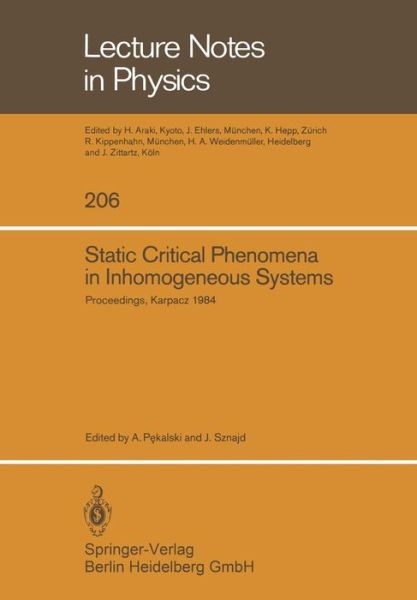 Cover for A Pekalski · Static Critical Phenomena in Inhomogeneous Systems: Proceedings of the Xx Karpacz Winter School of Theoretical Physics, February 20-march 3, 1984, Karpacz, Poland - Lecture Notes in Physics (Paperback Book) (1984)