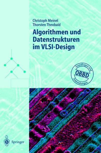 Algorithmen Und Datenstrukturen Im Vlsi-Design: Obdd -- Grundlagen Und Anwendungen - Christoph Meinel - Livres - Springer-Verlag Berlin and Heidelberg Gm - 9783540638698 - 12 mars 1998