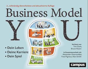 Cover for Clark, Tim; Osterwalder, Alexander; Pigneur, Yves · Business Model You (Book)