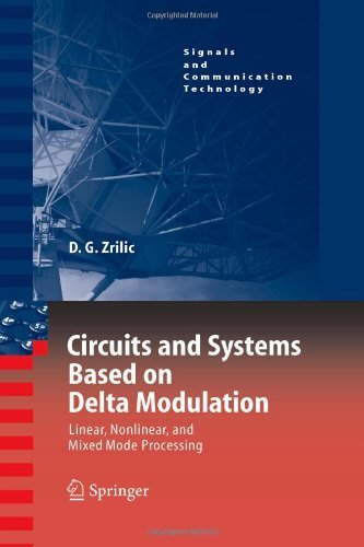 Cover for Djuro G. Zrilic · Circuits and Systems Based on Delta Modulation: Linear, Nonlinear and Mixed Mode Processing - Signals and Communication Technology (Paperback Book) [Softcover reprint of hardcover 1st ed. 2005 edition] (2010)