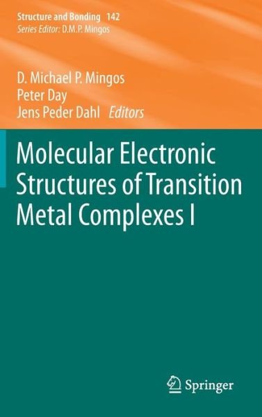 Cover for Peter Day · Molecular Electronic Structures of Transition Metal Complexes I - Structure and Bonding (Hardcover Book) [2012 edition] (2012)