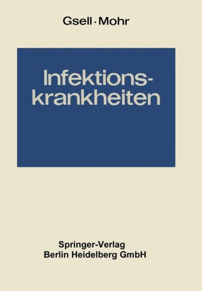 Cover for Braun  O. H. · Infektionskrankheiten: Band 2: Krankheiten Durch Bakterien. 2 Teile (Paperback Book) [Softcover Reprint of the Original 1st 1968 edition] (2014)