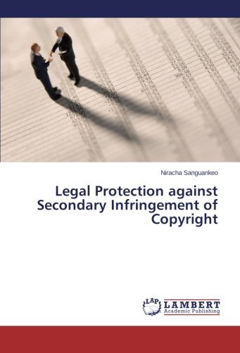 Cover for Niracha Sanguankeo · Legal Protection Against Secondary Infringement of Copyright (Paperback Book) (2014)