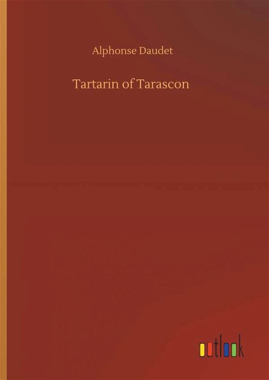 Cover for Daudet · Tartarin of Tarascon (Bok) (2019)