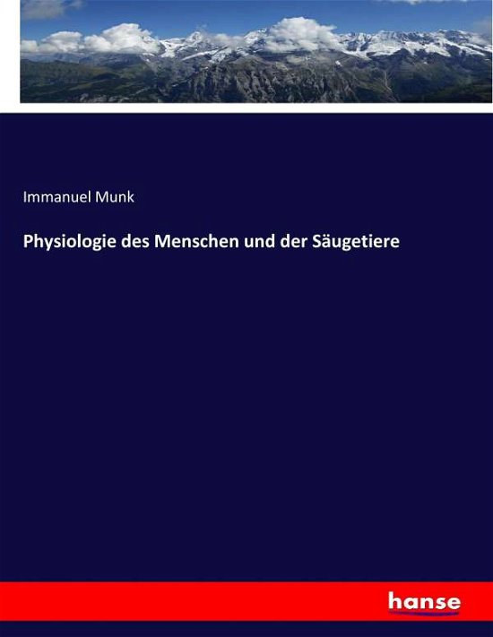 Cover for Munk · Physiologie des Menschen und der S (Book) (2017)